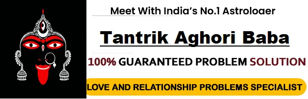 Tantrik Aghori Baba +91-8740982414